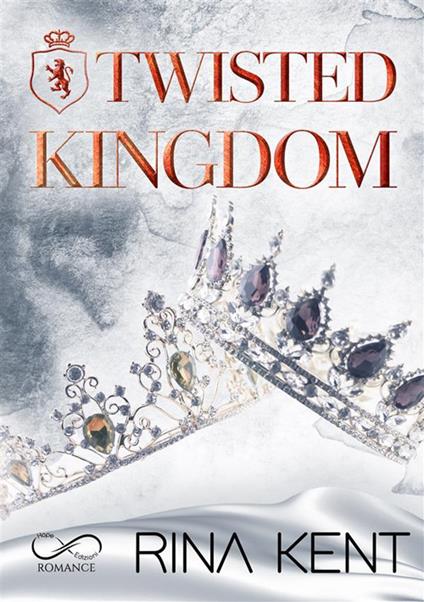 Twisted kingdom. Ediz. italiana - Rina Kent - ebook