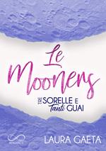 Le Mooners. Tre sorelle e tanti guai