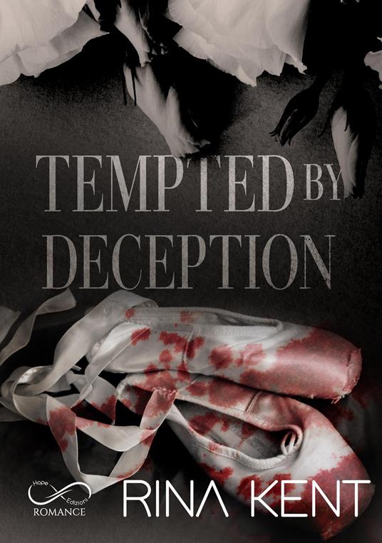 Tempted by deception. Ediz. italiana - Rina Kent - copertina