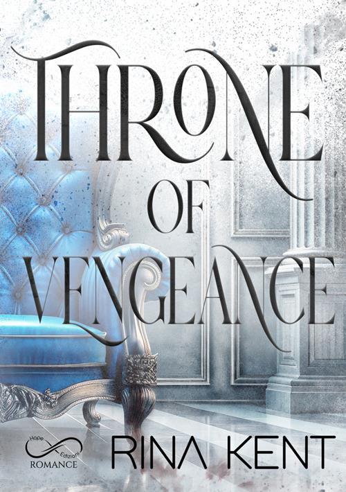 Throne of vengeance - Rina Kent,Sara Marrano,Roberta Zuppet - ebook