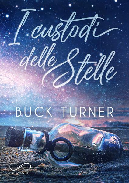I custodi delle stelle - Buck Turner - copertina