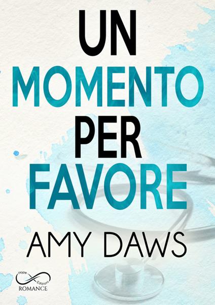 Un momento per favore - Amy Daws - ebook