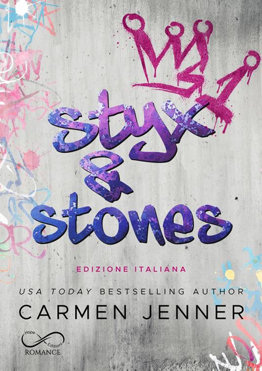 Styx & Stones - Angelice Graphic's,Carmen Jenner,Maria Laura Caroniti,Cecilia Belletti - ebook