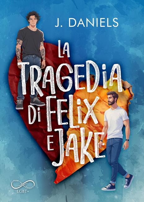 La tragedia di Felix e Jake - J. Daniels - copertina