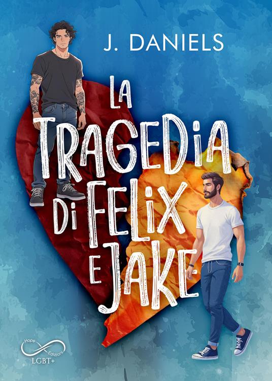 La tragedia di Felix e Jake - J. Daniels - copertina