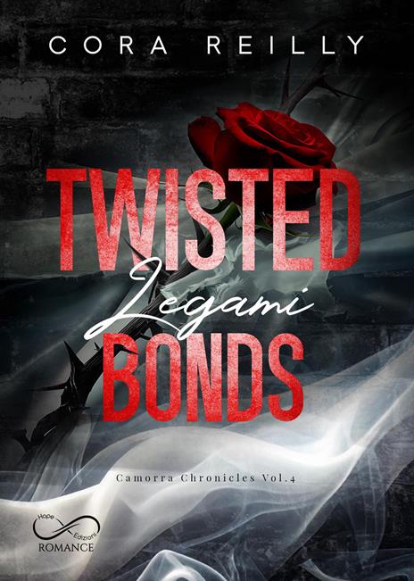 Legami. Twisted bonds - Cora Reilly - copertina