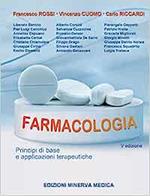 Farmacologia. Principi di base e applicazioni terapeutiche