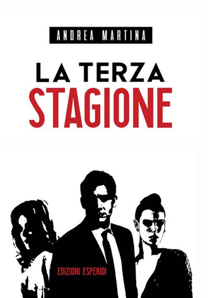 La terza stagione - Andrea Martina - copertina