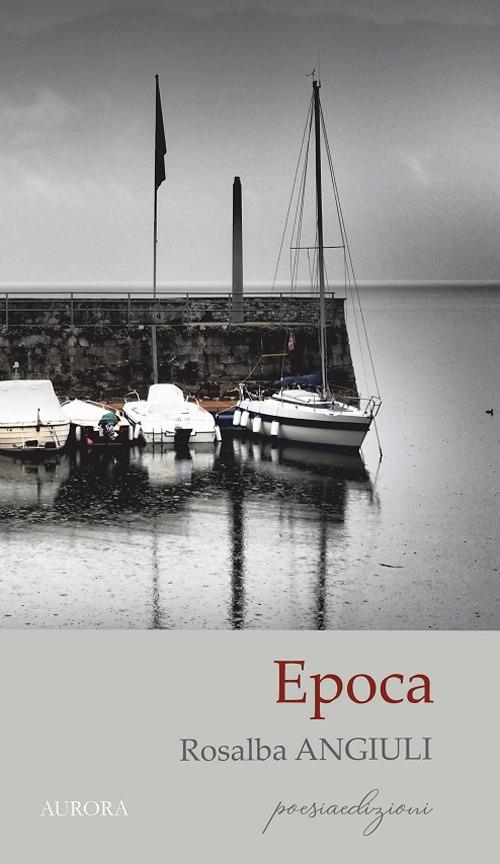 Epoca - Rosalba Angiuli - copertina