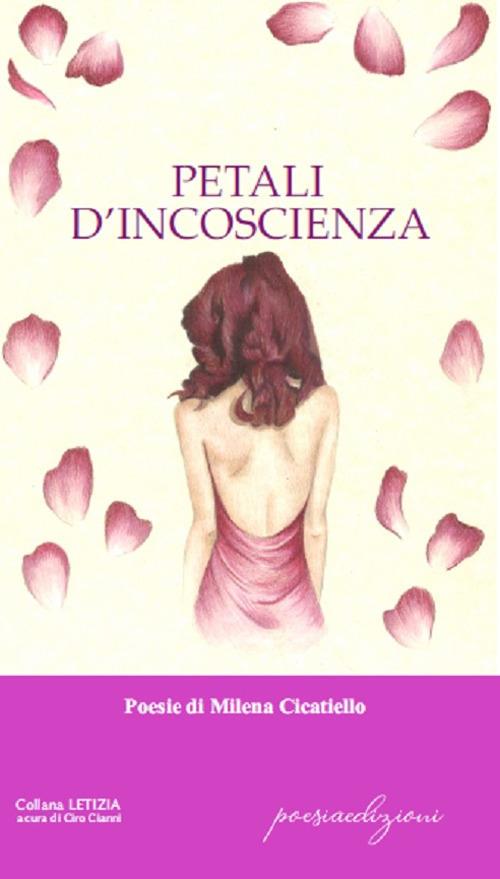 Petali d'incoscienza - Milena Cicatiello - copertina