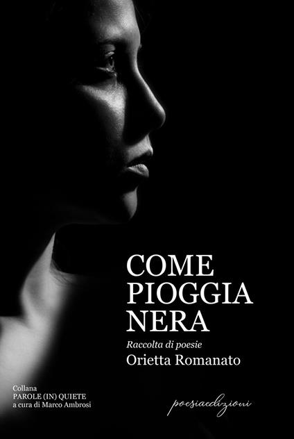 Come pioggia nera - Orietta Romanato - copertina