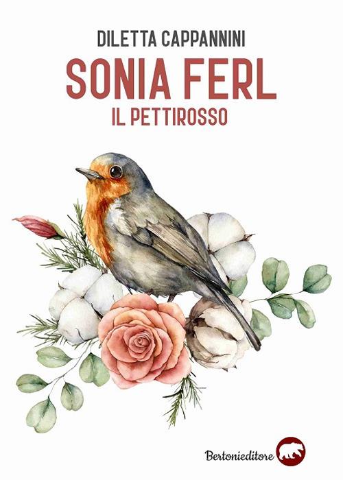 Sonia Ferl. Il pettirosso - Diletta Cappannini - copertina