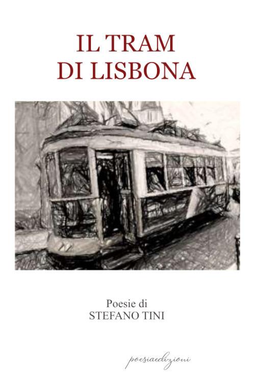Il tram di Lisbona - Stefano Tini - copertina