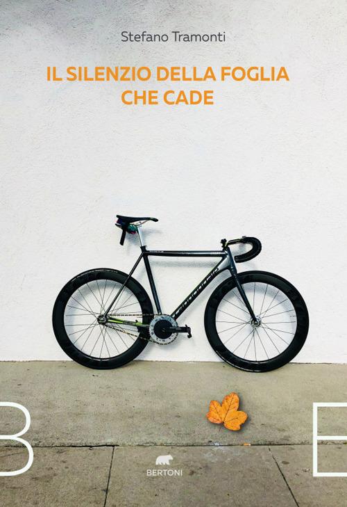 Il silenzio della foglia che cade - Stefano Tramonti - copertina