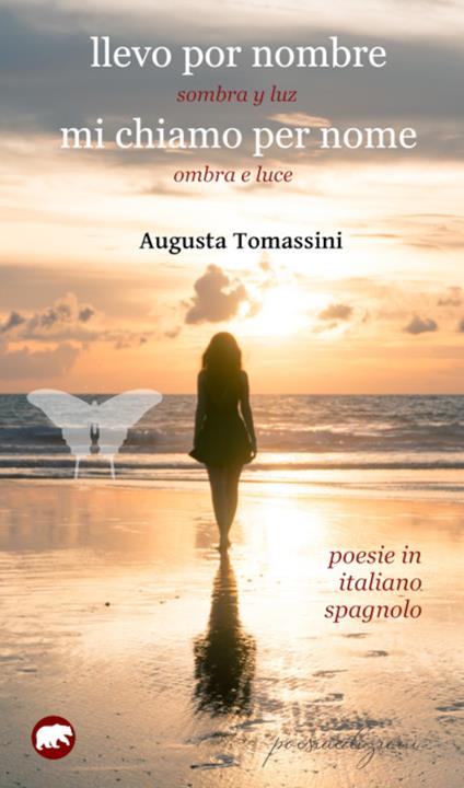 Mi chiamo per nome. Ombre e luce-Llevo por nombre. Sombra y luz. Ediz. bilingue - Augusta Tomassini - copertina
