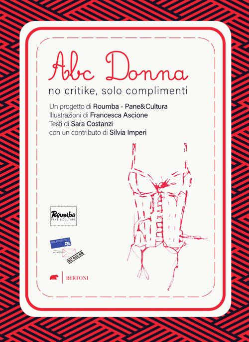 Abc Donna. No critike, solo complimenti - Sara Costanzi - copertina
