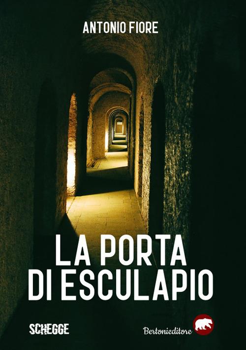 La porta di Esculapio - Antonio Fiore - copertina