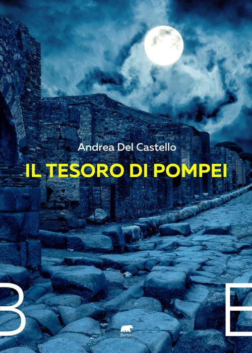 Il tesoro di Pompei - Andrea Del Castello - copertina