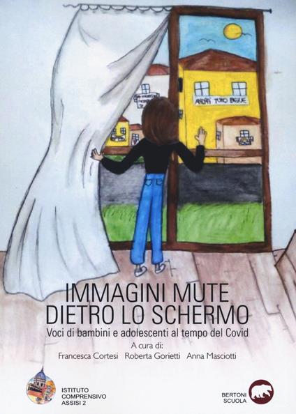 Immagini mute dietro lo schermo. Voci di bambini e adolescenti al tempo del Covid - copertina