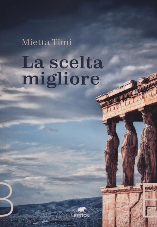 La scelta migliore - Mietta Timi - copertina