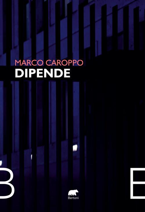 Dipende - Marco Caroppo - copertina