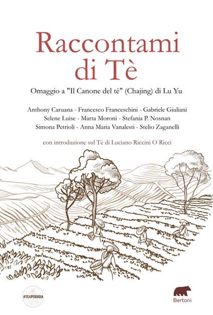 Raccontami di Tè. Omaggio a «Il Canone del tè» (Chajing) di Lu Yu - copertina