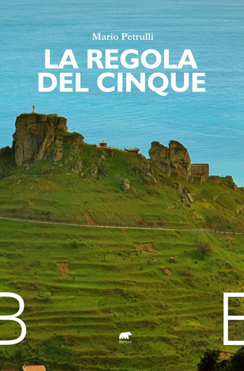La regola del cinque - Mario Petrulli - copertina