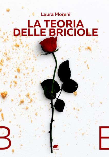 La teoria delle briciole - Laura Moreni - copertina