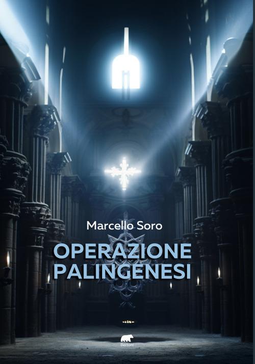 Operazione palingenesi - Marcello Soro - copertina
