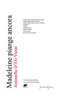 Madeleine piange ancora