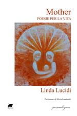 Mother. Poesie per la vita
