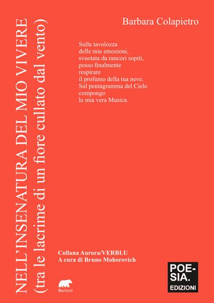 Nell'insenatura del mio vivere (tra le lacrime di un fiore cullato dal vento) - Barbara Colapietro - copertina