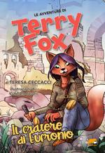 Le avventure di Terryfox. Ediz. illustrata