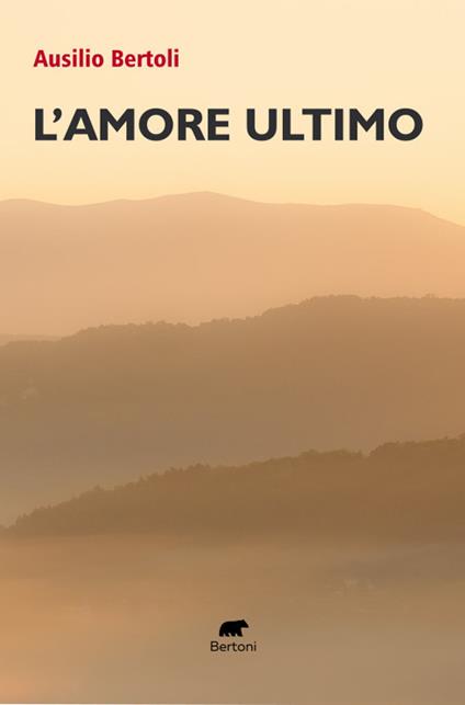 L'amore ultimo - Ausilio Bertoli - copertina