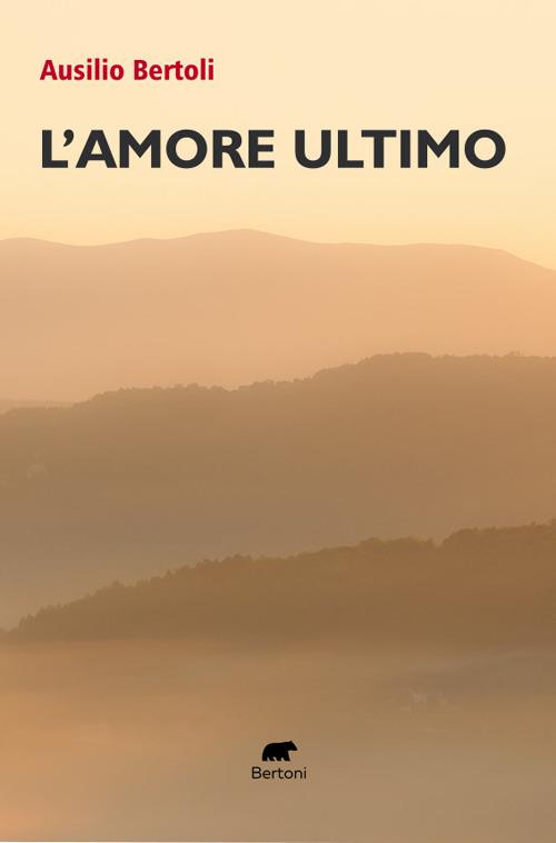 L'amore ultimo - Ausilio Bertoli - copertina