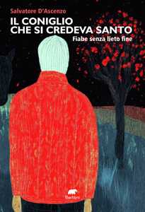 Il coniglio che si credeva santo