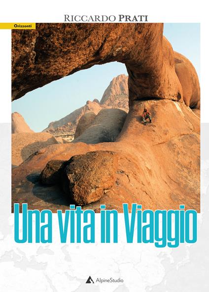 Una vita in viaggio - Riccardo Prati - copertina