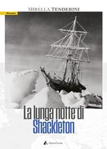 La lunga notte di Shackleton