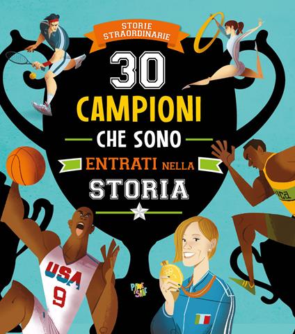 30 campioni che sono entrati nella storia - copertina