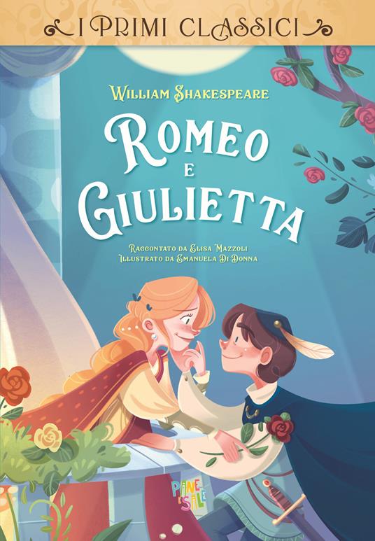 Romeo e Giulietta - William Shakespeare,Elisa Mazzoli - copertina