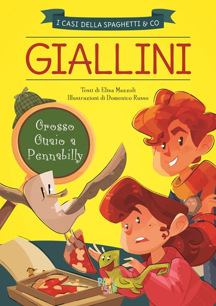 Grosso guaio a Pennabilly - Elisa Mazzoli - copertina