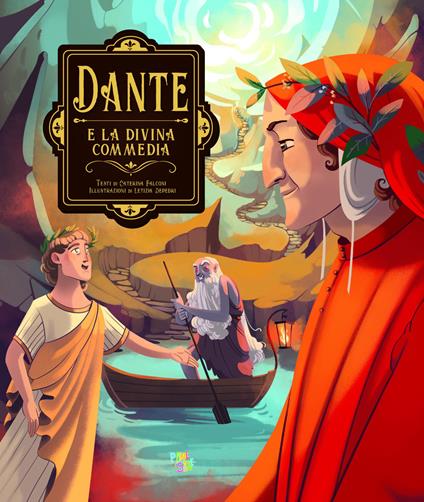 Dante e la Divina Commedia - Caterina Falconi - copertina