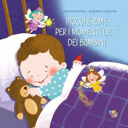 Piccole rime per i momenti lieti dei bambini. Ediz. a colori - Cristina Marsi - copertina