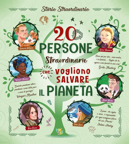 20 persone straordinarie che vogliono salvare il pianeta - Rosalba Troiano,Teo Benedetti - copertina