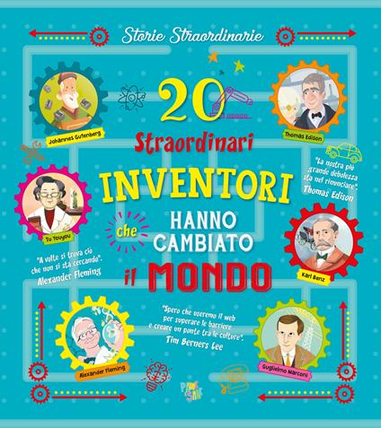 20 straordinari inventori che hanno cambiato il mondo - Gabriella Santini - copertina