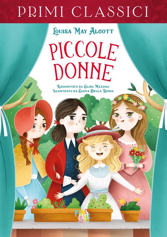 Piccole donne - Louisa May Alcott,Elisa Mazzoli - copertina