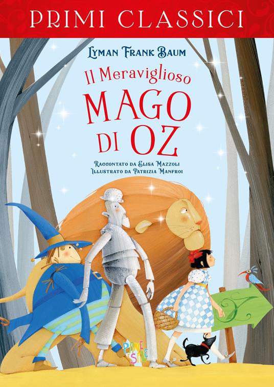 Il meraviglioso mago di Oz - L. Frank Baum,Elisa Mazzoli - copertina