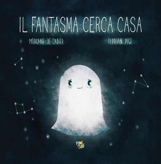 Il fantasma cerca casa. Ediz. a colori - Morgane De Cadier - copertina