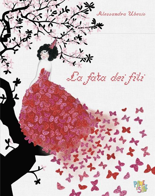 La fata dei fili. Ediz. a colori - Alessandra Ubezio - copertina