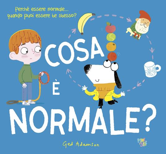Cosa è normale? Ediz. a colori - Ged Adamson - copertina